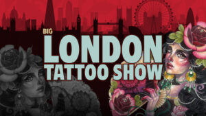 Forsmag på Big London Tattoo Show 2022