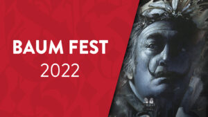 Forsmag på BAUM Fest 2022